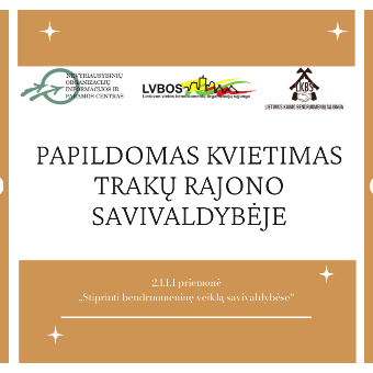 Read more about the article Papildomas kvietimas teikti paraiškas Trakų rajono savivaldybėje