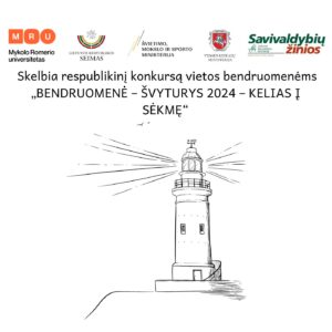 Read more about the article Respublikinis konkursas vietos bendruomenėms „BENDRUOMENĖ – ŠVYTURYS 2024 – KELIAS Į SĖKMĘ“